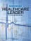 Becoming a Healthcare Leader