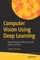 Computer Vision Using Deep Learning