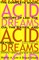 Acid Dreams