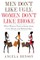 Men Don't Like Ugly, Women Don't Like Broke