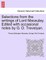 Selections from the Writings of Lord Macaulay. Edited with Occasional Notes by G. O. Trevelyan.