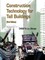 Construction Technology for Tall Buildings (2nd Edition)