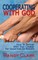 Cooperating With God