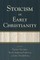 Stoicism in Early Christianity