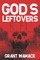 God's Leftovers