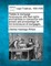 Parties to Mortgage Foreclosures and Their Rights and Liabilities in Connection with Actions and Proceedings for the Foreclosure of Mortgages.