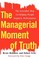 The Managerial Moment of Truth