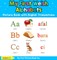 My First Welsh Alphabets Picture Book with English Translations