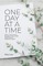 One Day at a Time