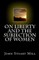On Liberty and The Subjection of Women