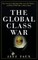 The Global Class War
