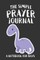 The Simple Prayer Journal