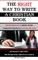 The Right Way to Write a Christian Book