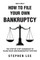 How To File Your Own Bankruptcy
