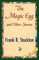 The Magic Egg and Other Stories