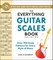 The Everything Guitar Scales Book, 2nd Edition
