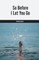 So Before I Let You Go