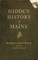 Hidden History of Maine