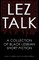 Lez Talk