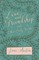 Love and Friendship and Other Early Works