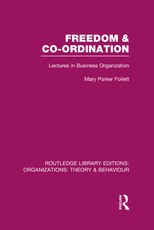 Freedom and Co-Ordination (Rle: Organizations) Freedom and Co-Ordination (Rle: Organizations)