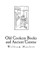 Old Cookery Books and Ancient Cuisine