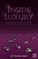 Inside Luxury