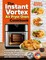 The Instant Vortex Air Fryer Oven Cookbook