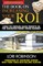 The Book on Increasing Your ROI