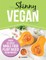 The Skinny Vegan Recipe Book