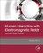 Human Interaction with Electromagnetic Fields