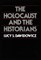 The Holocaust and the Historians