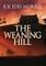 The Weaning Hill