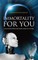 Immortality for You