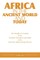 Africa in the Ancient World and Today