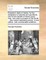 Kearsley's Table of Trades, for the Assistance of Parents and Guardians, and for the Benefit of Those Young Men, Who Wish to Prosper in the World, ... Also Some Interesting Advice. a New Edition, with Considerable Additions ...