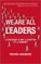 We Are All Leaders