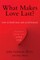 What Makes Love Last?