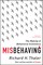 Misbehaving: The Making of Behavioral Economics