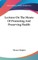 Lectures On The Means Of Promoting And Preserving Health