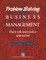 Problem Solving in Business and Management