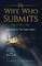 The Wife Who Submits