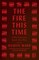 The Fire This Time