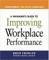A Manager's Guide to Improving Workplace Performance