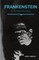 Frankenstein; Or, The Modern Prometheus