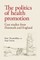 The politics of health promotion