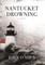 Nantucket Drowning