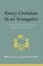 Every Christian Is An Evangelist
