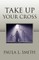 Take Up Your Cross