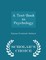 A Text-Book in Psychology - Scholar's Choice Edition